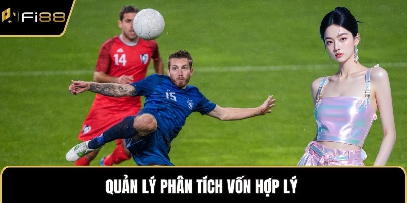 Quản lý phân tích vốn hợp lý