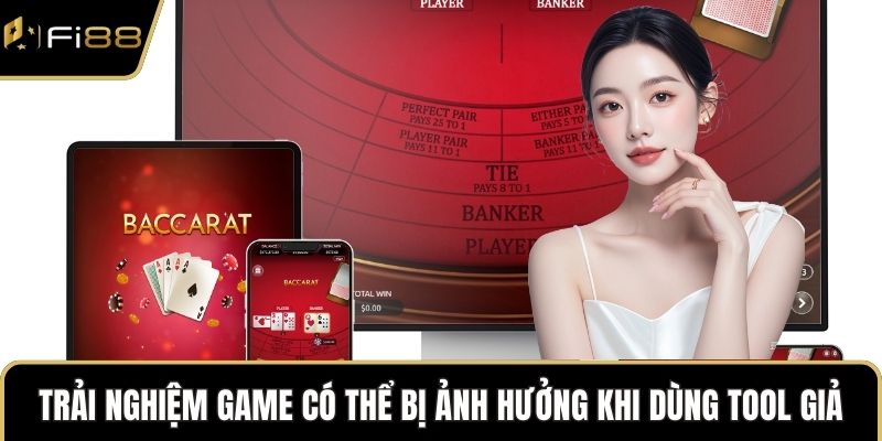 Trải nghiệm game có thể bị ảnh hưởng khi dùng tool giả
